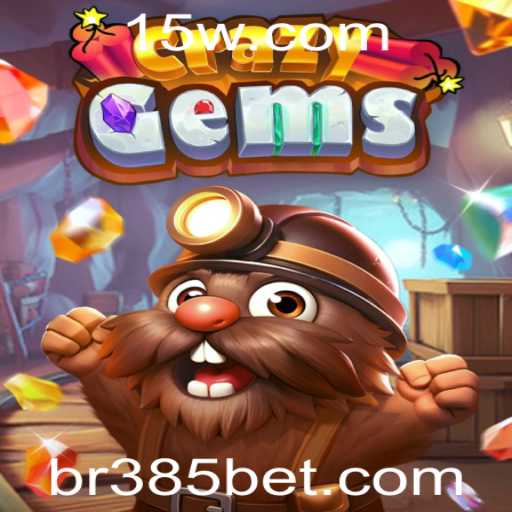 Descubra o Fascinante Mundo de CrazyGems e Aumente Suas Chances com 385 Bet